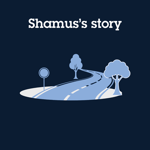 A light blue road winding in to the distance against a charcoal background. Text above reads "Shamus's story"story"